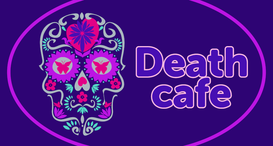 VIRTUAL Death Cafe EST of Northeast Florida & Beyond