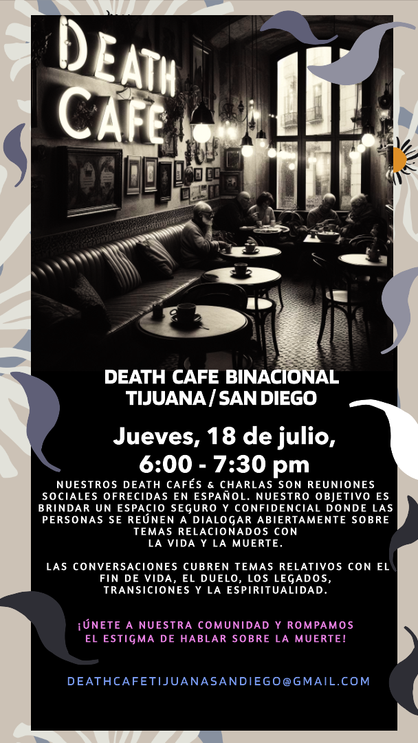 Death Cafe Tijuana / San Diego