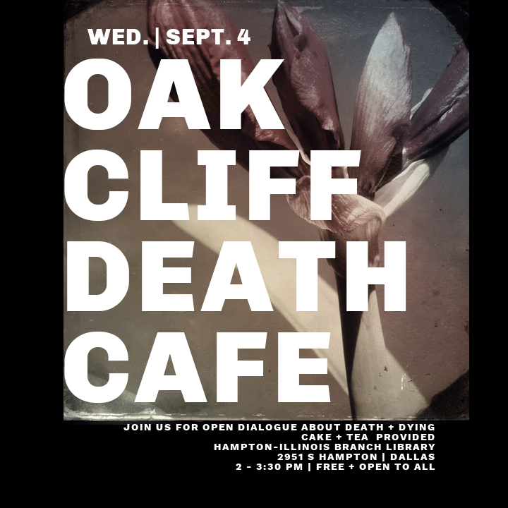 Oak Cliff Death Cafe