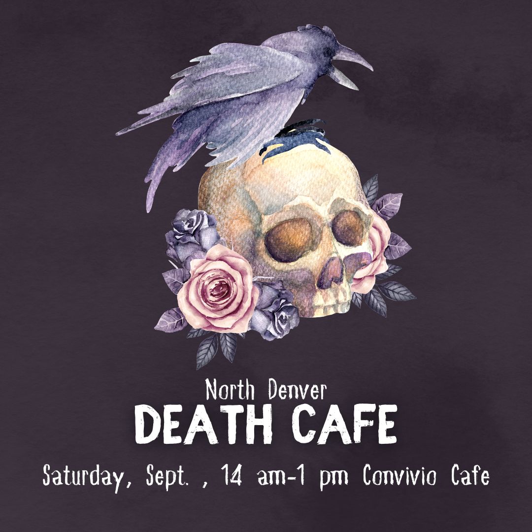 North Denver Death Cafe