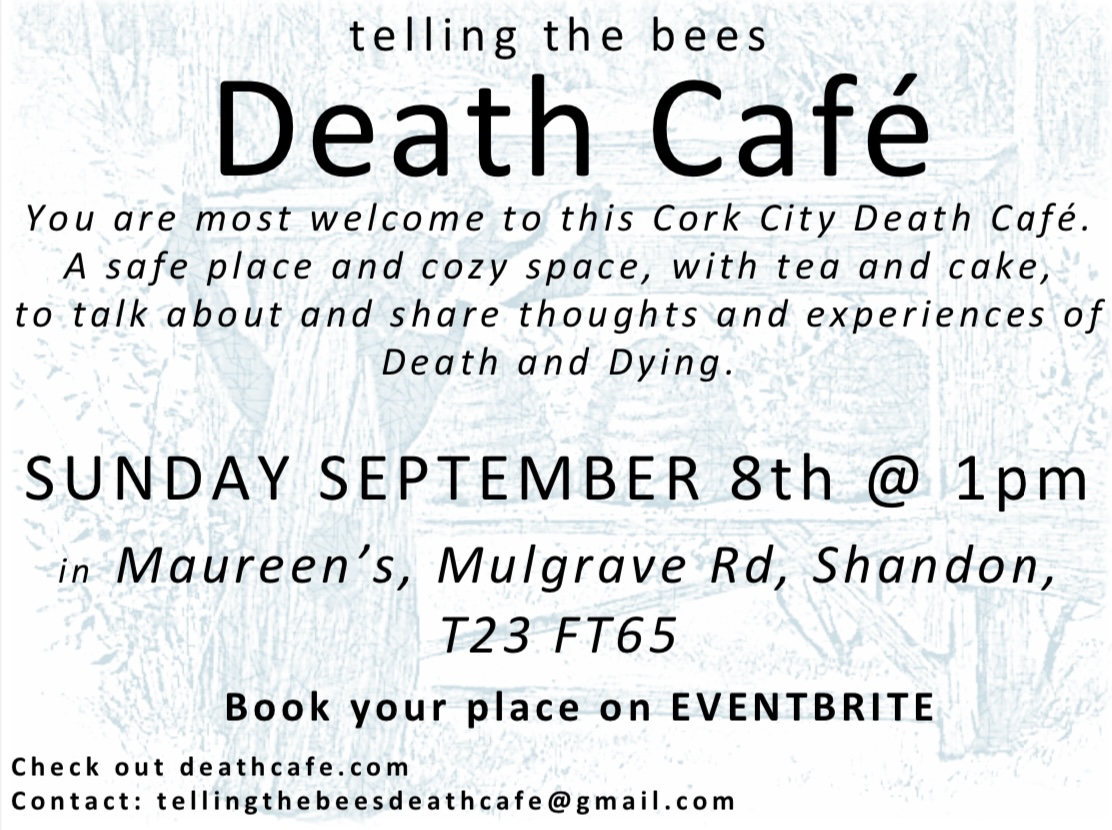 Telling the Bees Shandon CorkDeath Cafe