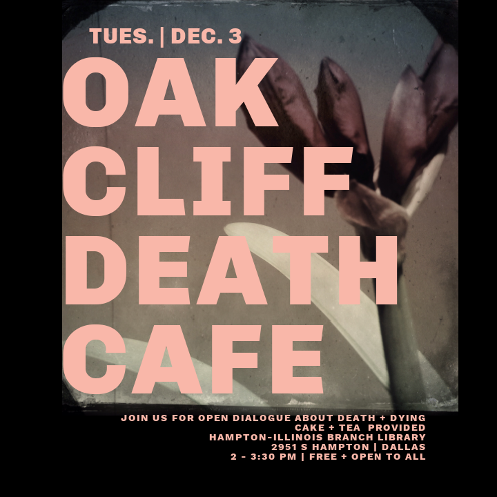 Oak Cliff Death Cafe