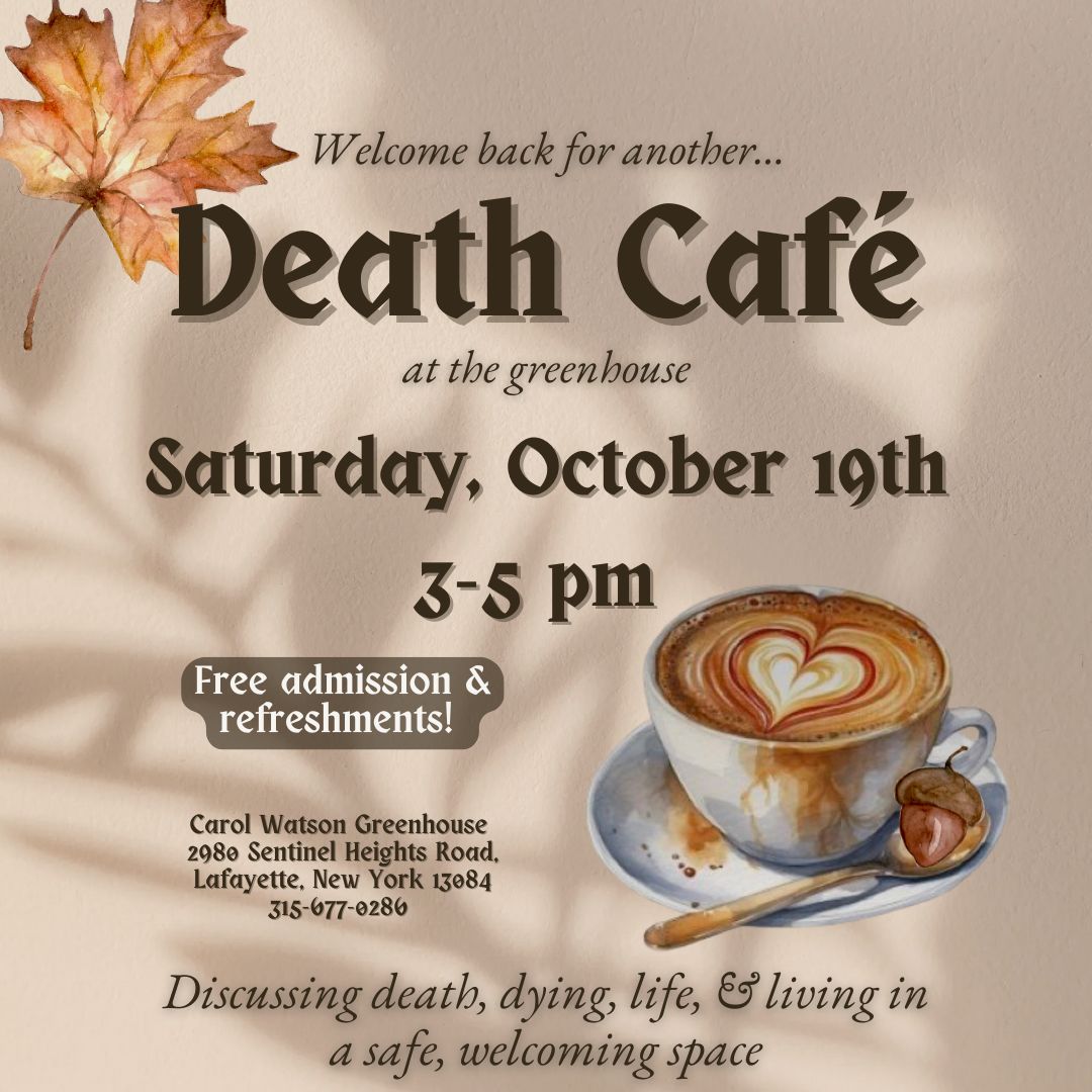 Lafayette NY Death Cafe at the Greenhouse