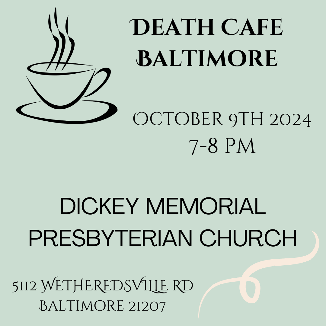 Death Cafe- West Baltimore