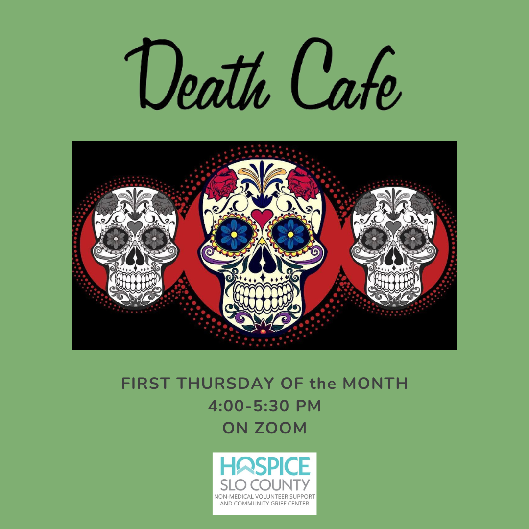 SLO County Online Death Cafe PST