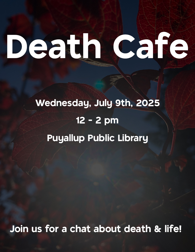 Puyallup WA Death Cafe