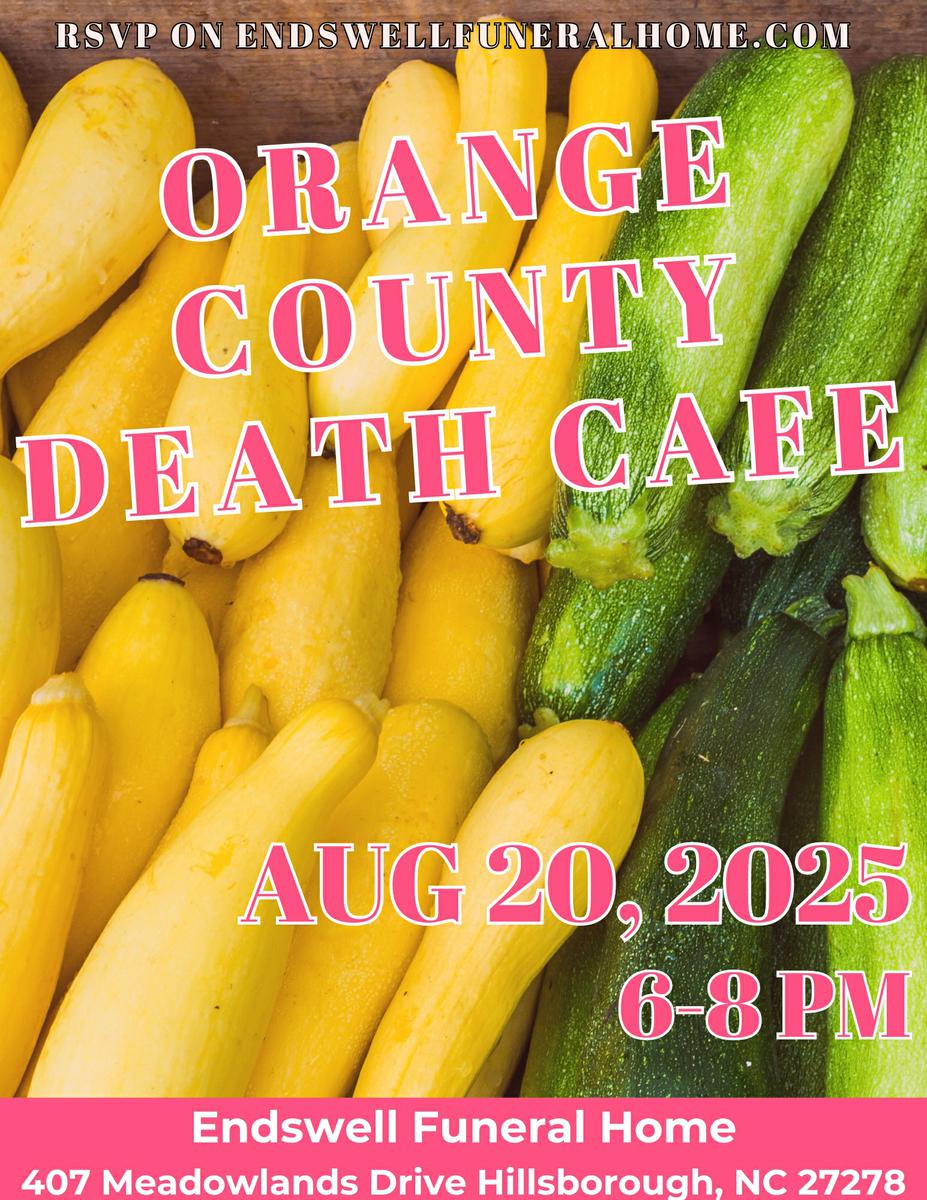 Orange County NC Death Cafe - August 20, 2025