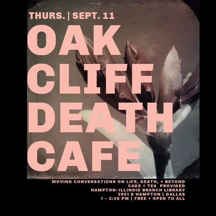 Oak Cliff Death Cafe Dallas TX