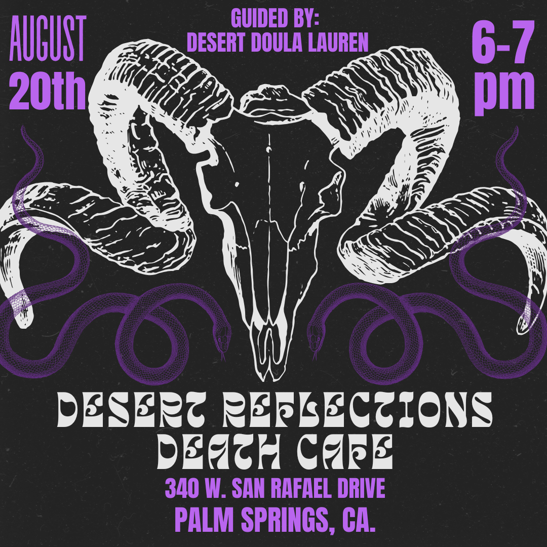 Desert Reflections Death Cafe Palm Springs CA