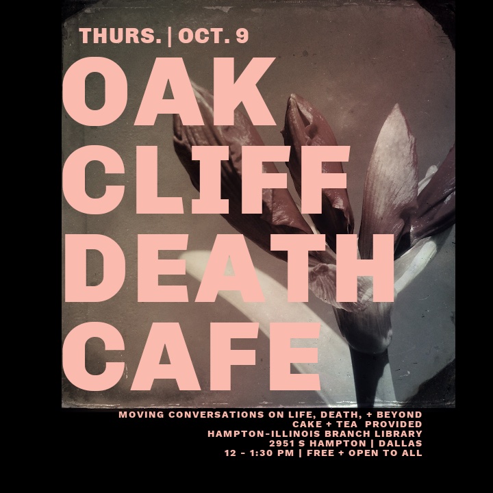 Oak Cliff Death Cafe Dallas TX