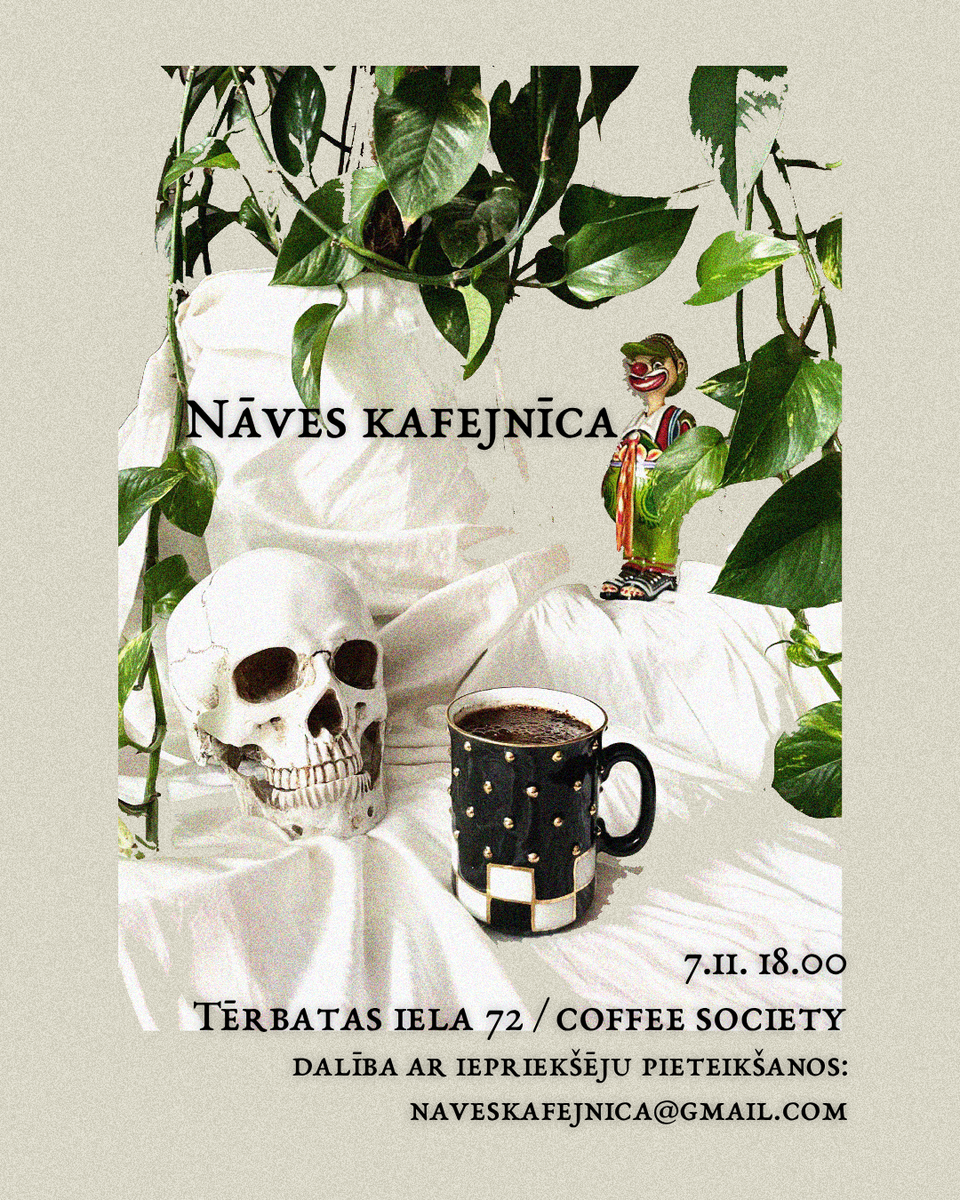 Riga Death Cafe / Nāves kafejnīca