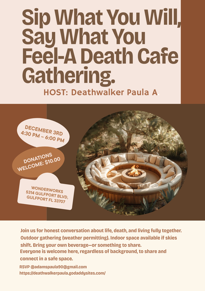 Gulfport Florida Death Cafe Sip What You Will, Say What You Feel A  Gathering