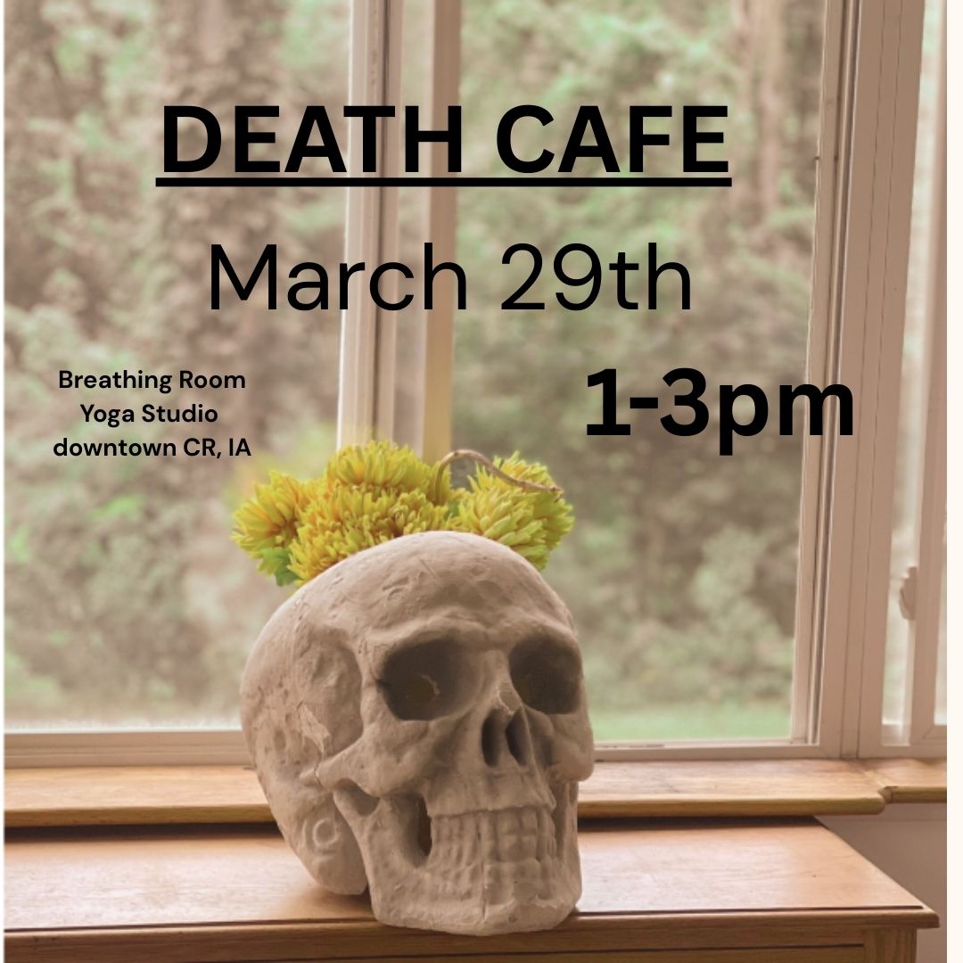 Cedar Rapids Death Cafe