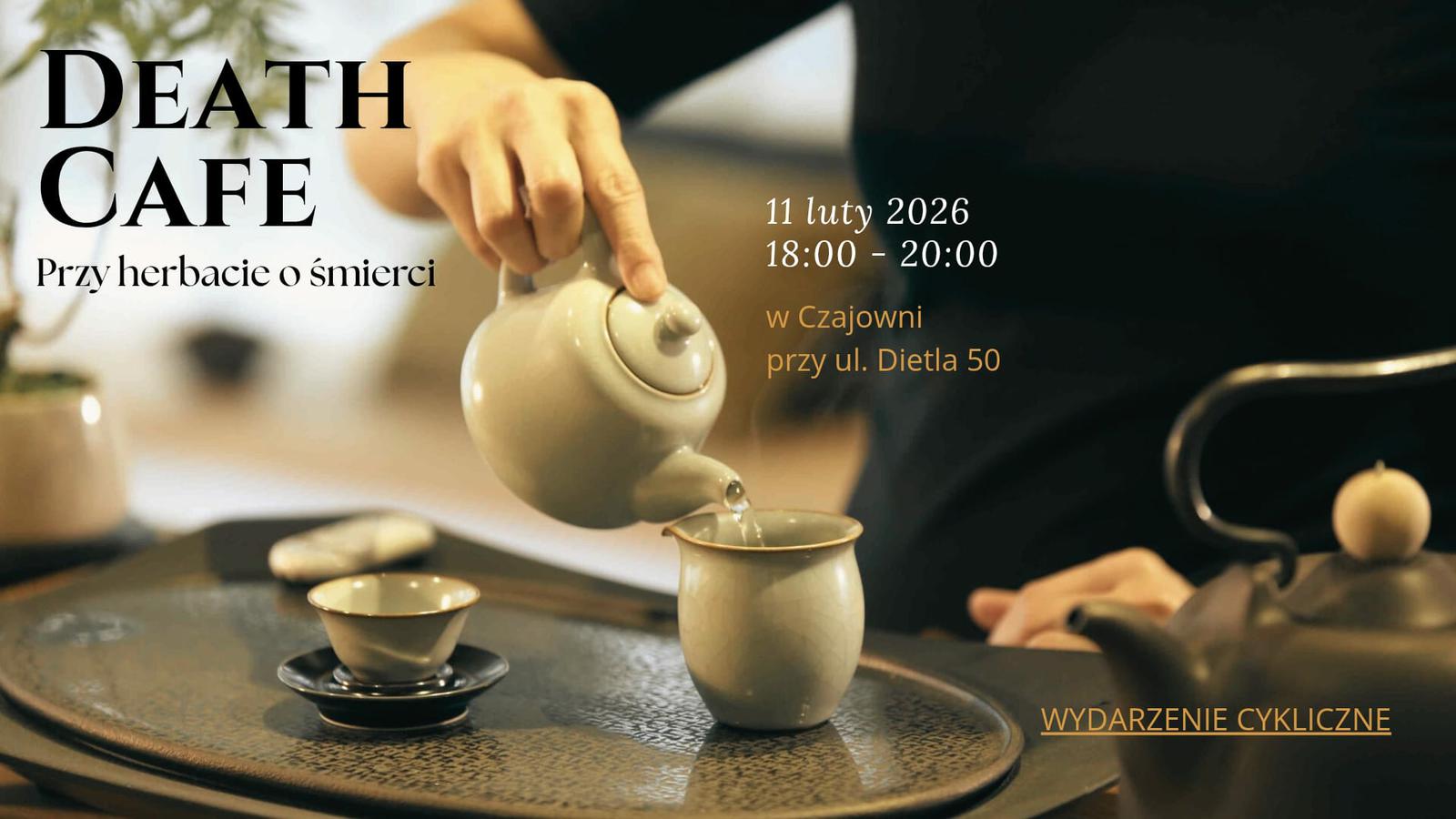 Death Cafe Kraków [Czajownia]