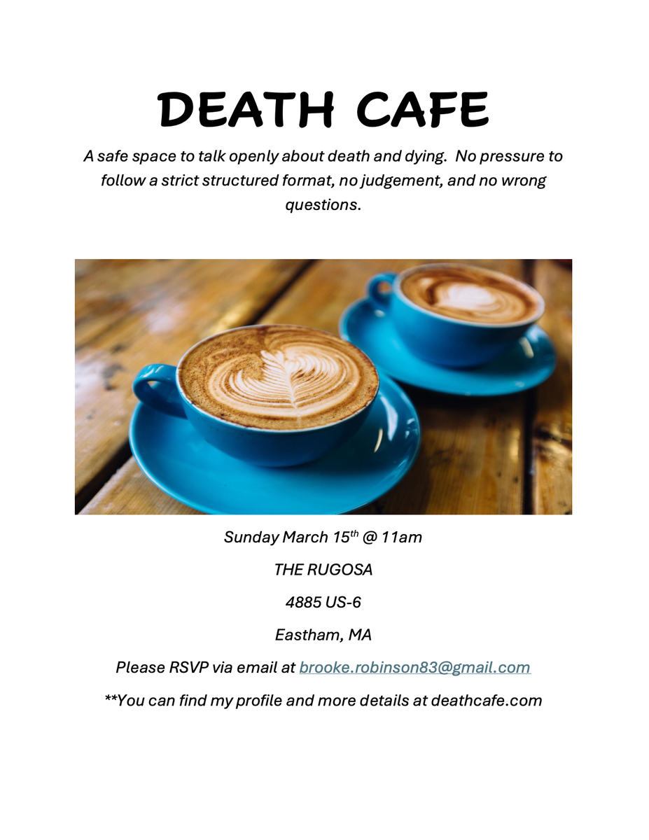 Eastham, MA Death Cafe-Space to talk openly about Death and Dying