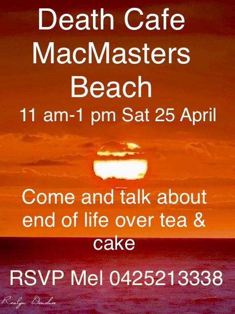 Death Cafe MacMasters Beach, NSW