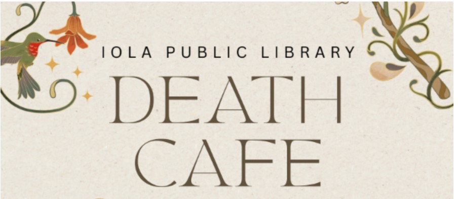 Iola Public Library Death Cafe