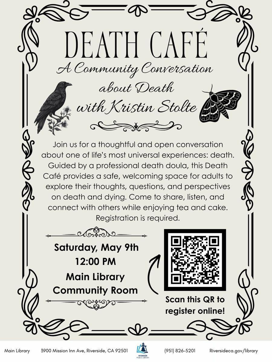 Riverside, CA Death Cafe A Community Conversation about Death with Kristin Stolte