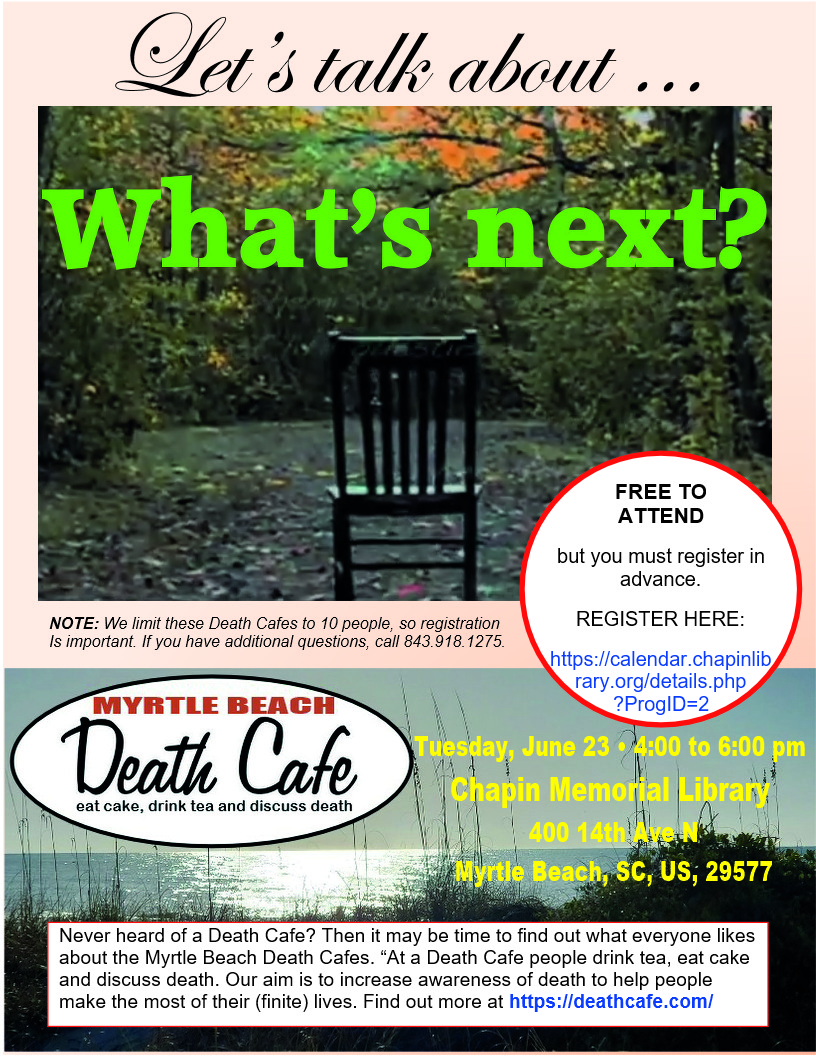 Myrtle Beach Death Cafe at Chapin Memorial Library