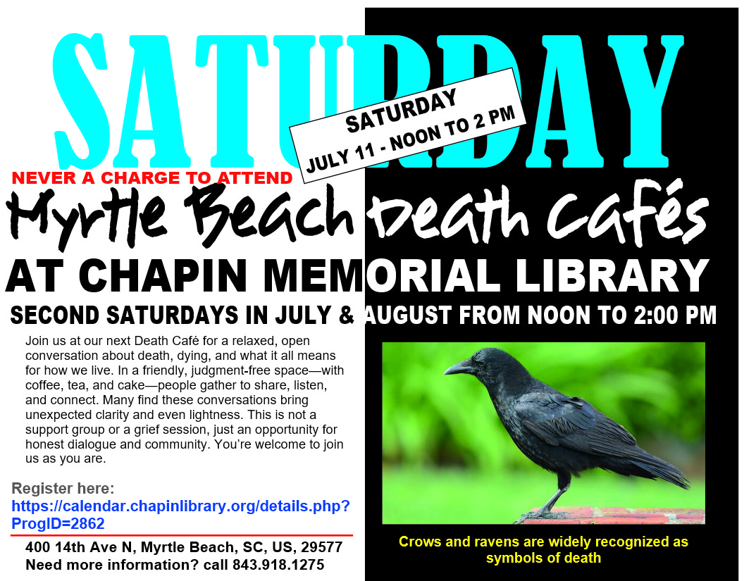 Second Saturday Myrtle Beach Death Cafe at Chapin Memorial Library