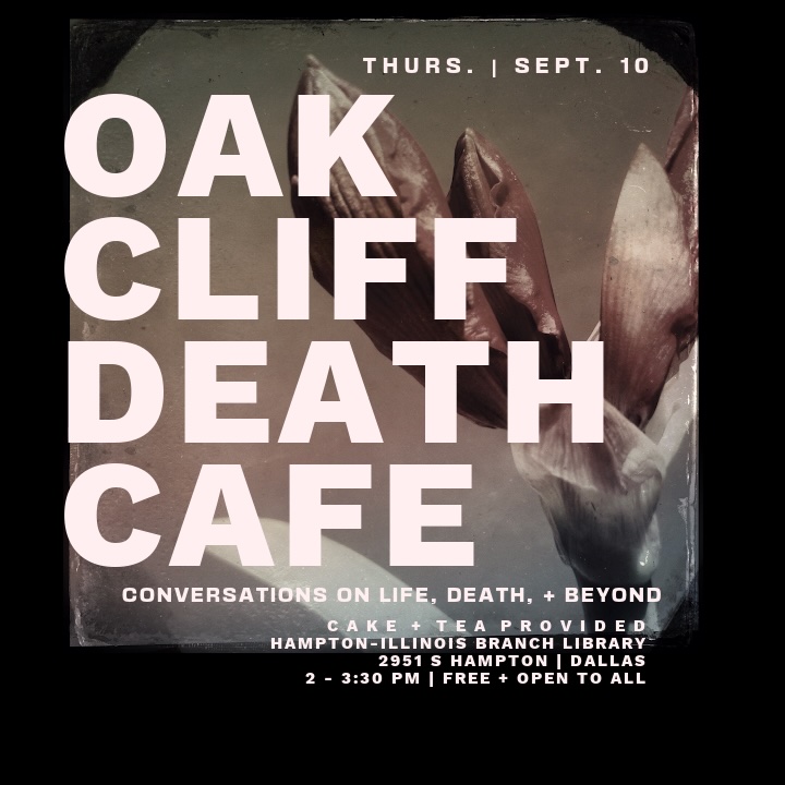 Oak Cliff Death Cafe Dallas TX
