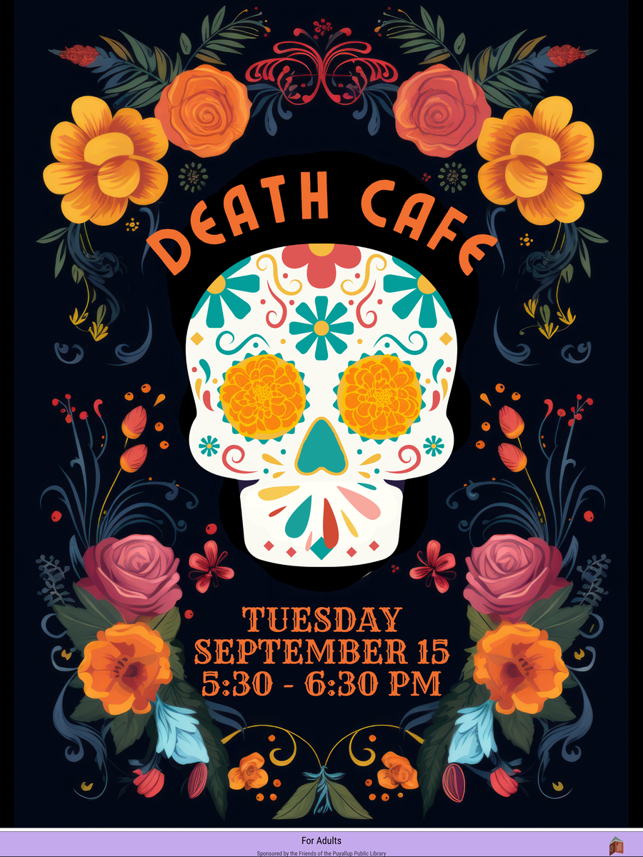 Puyallup Public Library Death Cafe
