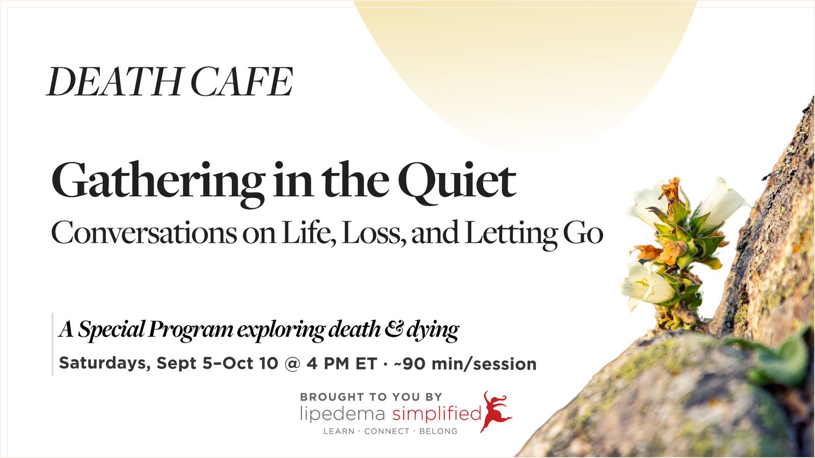 Gathering in the Quiet Death Cafe - Conversations on Life, Loss, and Letting Go