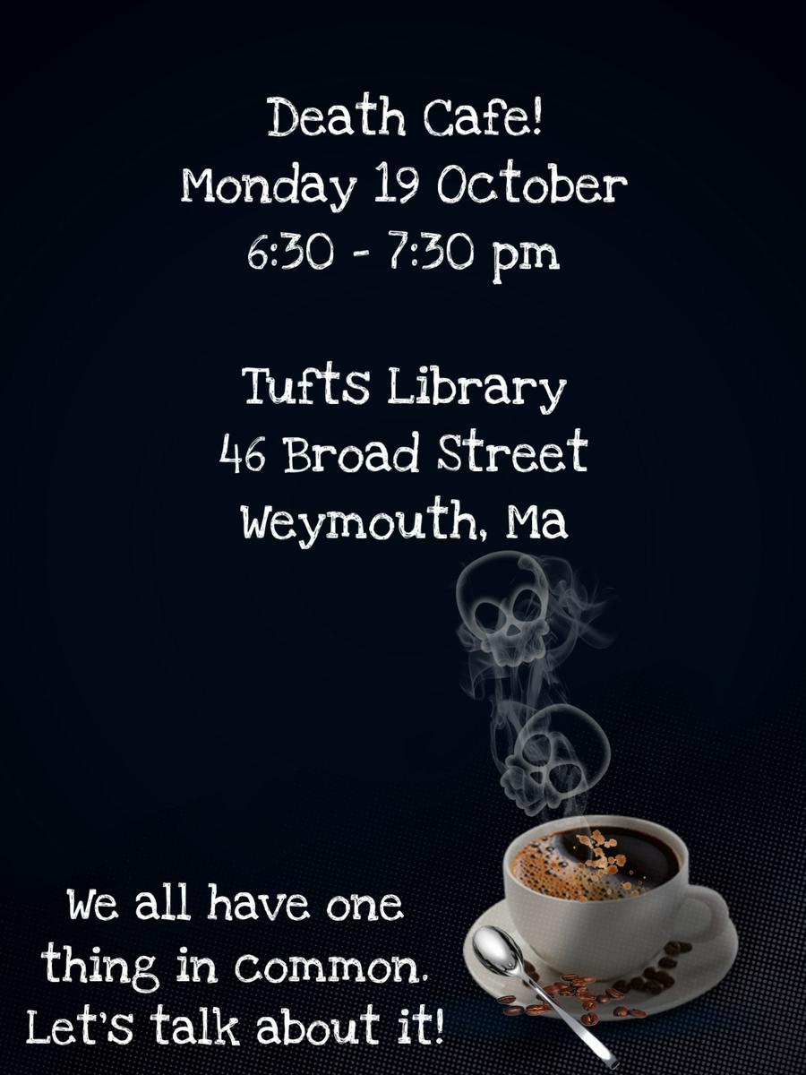 Weymouth MA Death Cafe