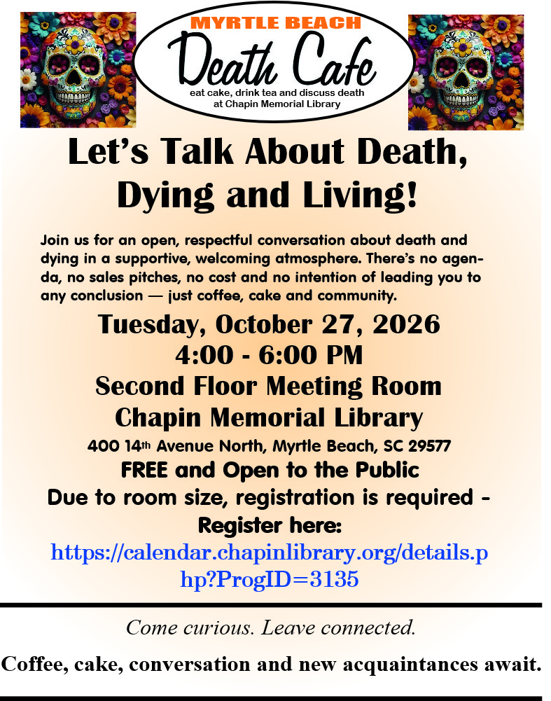 Myrtle Beach Death Cafe at Chapin Memorial Library