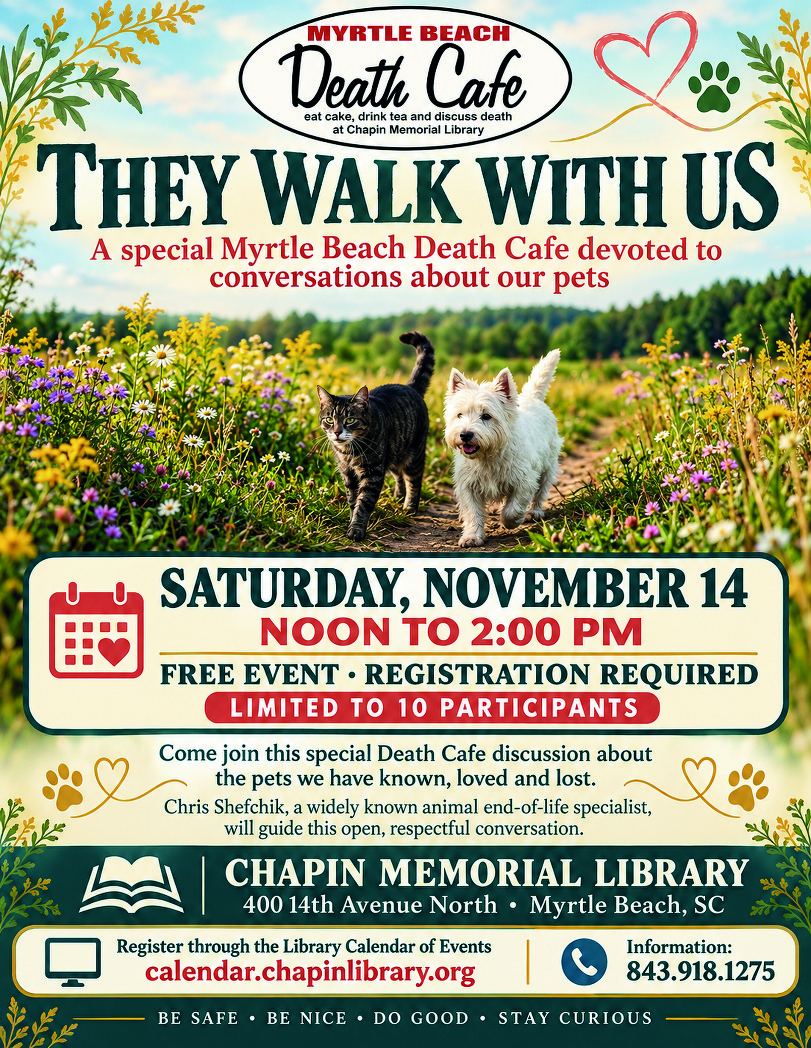 Myrtle Beach Pet-centered Death Cafe at Chapin Memorial Library