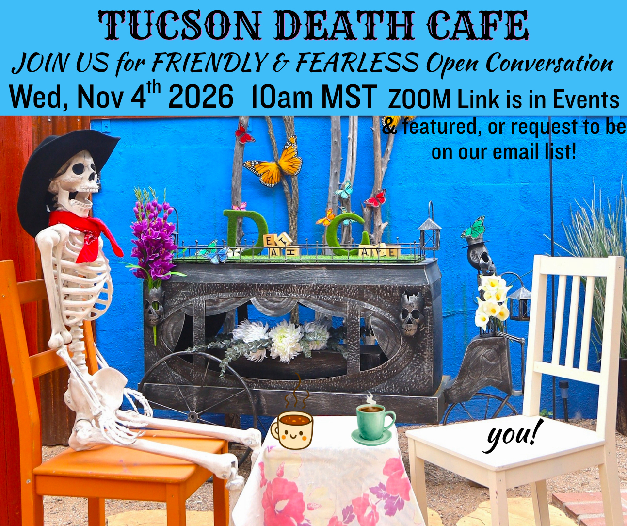 Tucson Death Cafe Friendly & Fearless MST
