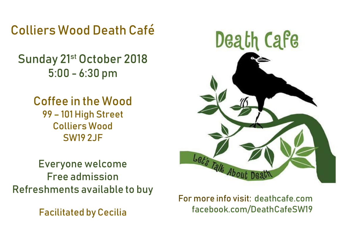Colliers Wood Death Cafe - Oct 2018