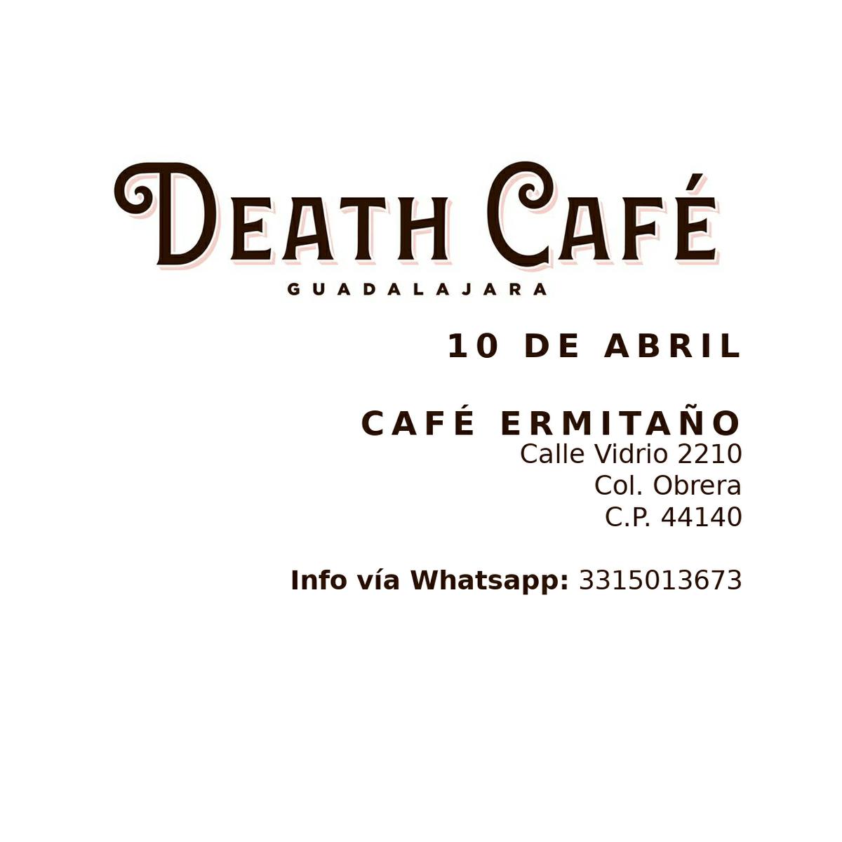 Death Cafe Guadalajara - Abril 2019