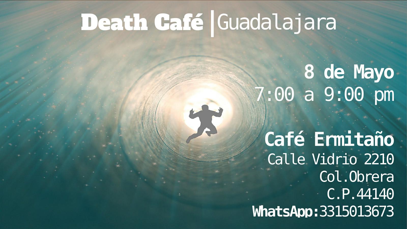 Death Cafe Guadalajara - Mayo 2019