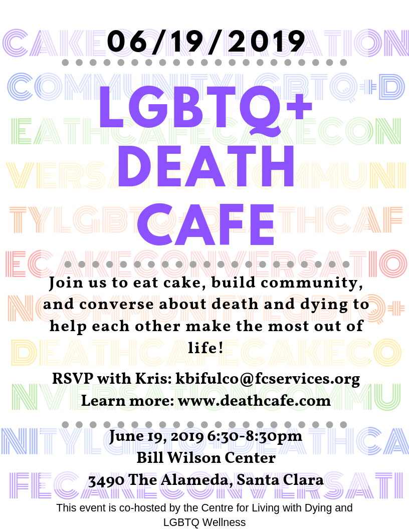 LGBTQ+ Death Cafe Santa Clara
