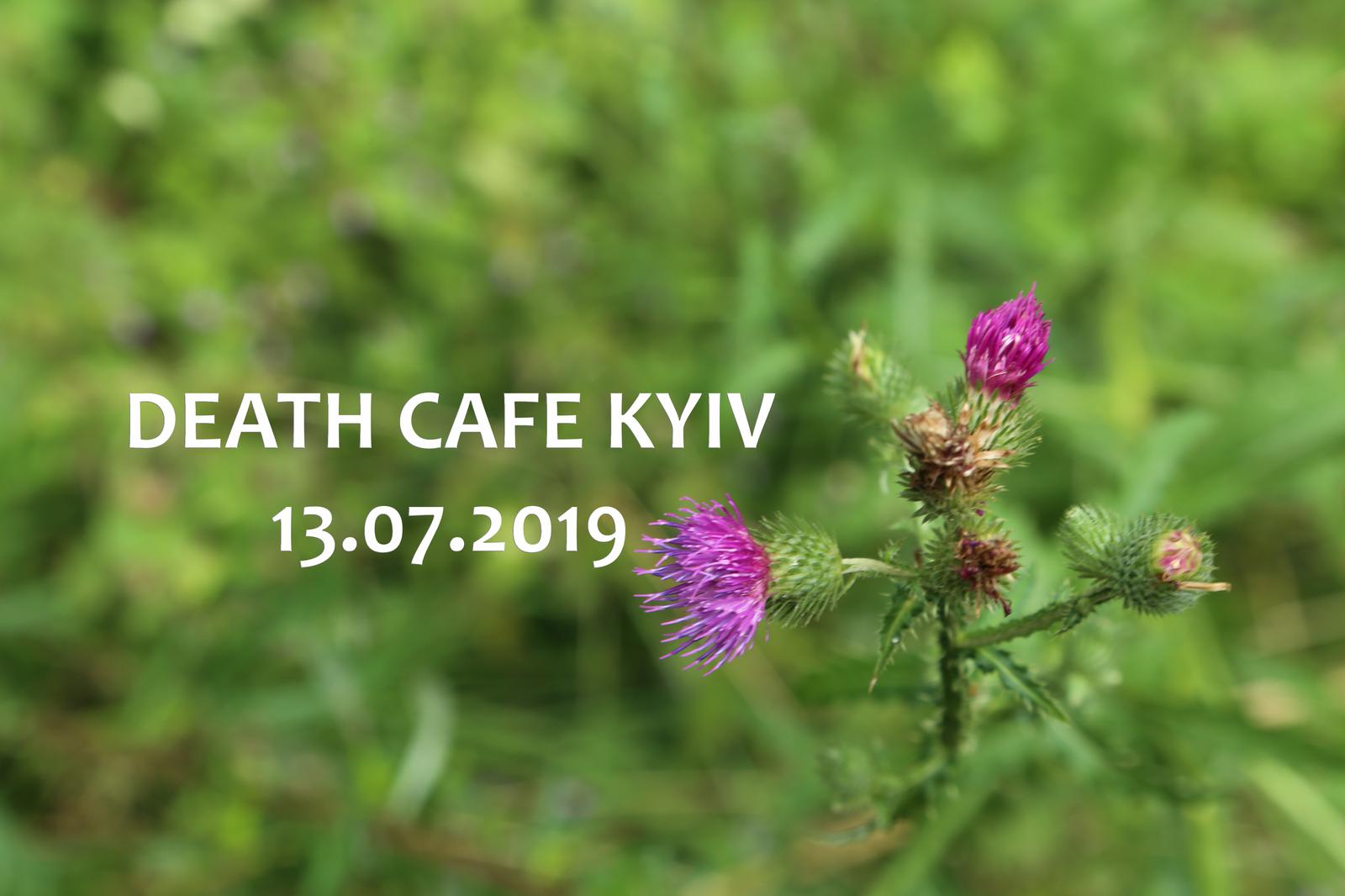 Death Cafe Kyiv 13.07.2019