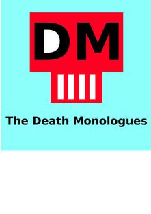 The Death Monologues